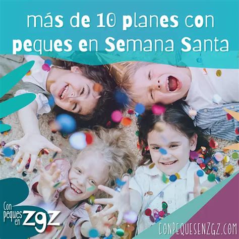 cosas para hacer con niños en zaragoza|Con peques en Zaragoza. Actividades infantiles y。